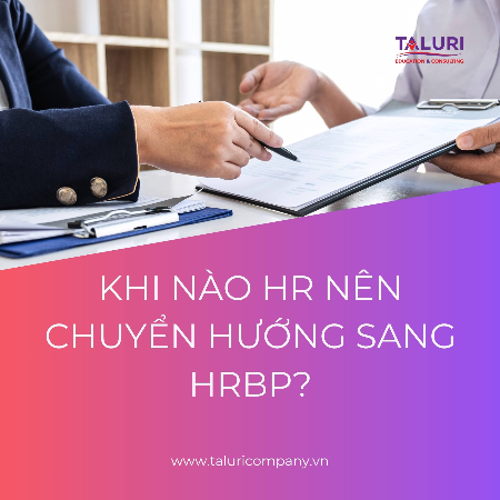 Tin tức - Khi nào HR nên chuyển hướng sang HRBP?